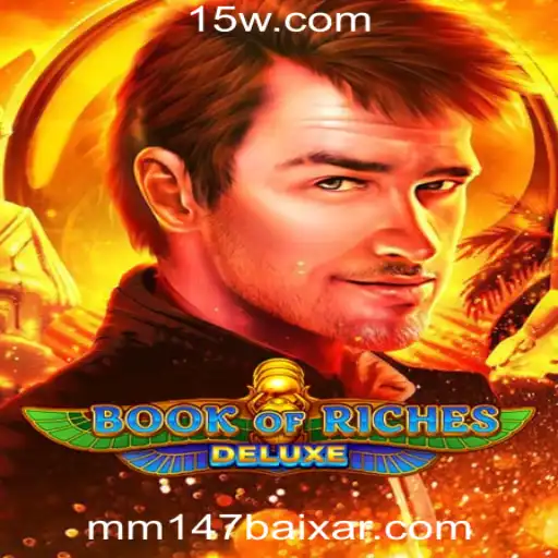 Explorando o Fascinante Mundo de Book of Riches Deluxe
